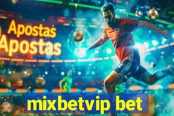 mixbetvip bet